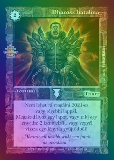  Dharosz hatalma (2023) FOIL
