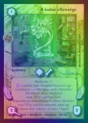   A tudat ellensge (2022)<br>FOIL
