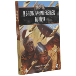   Saklok: Bronzkori Fantasy Szerepjtk  A bronz gyermekeinek buksa
